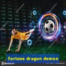 fortune dragon demon